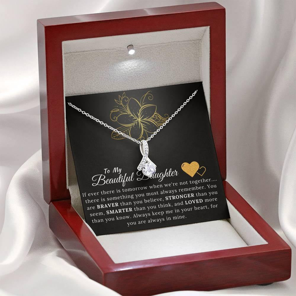 To My Beautiful Daughter - Always keep me in your heart, for you are always in mine - Alluring Beauty Necklace Gift For Her