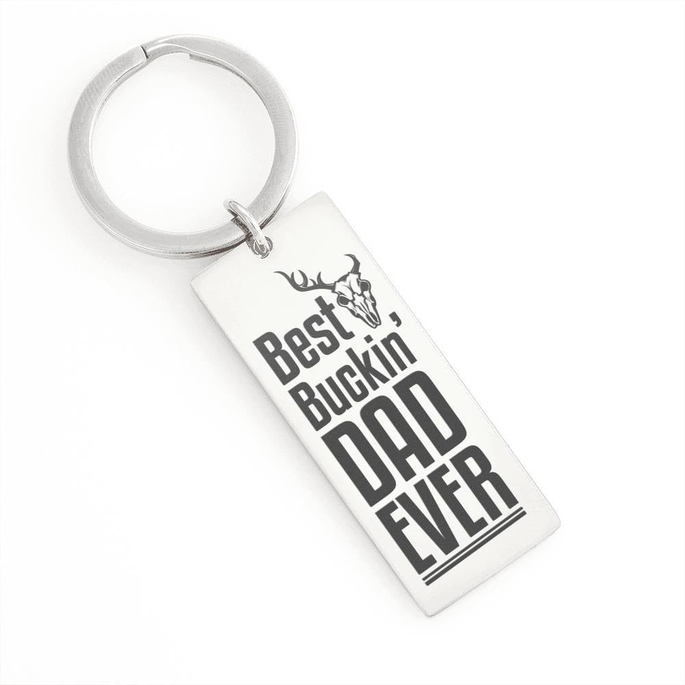 Meanful Gift For Dad Father Day- Best Buckin' Dad Ever - Rectangle Keychain Gift For Men From Son Daughter