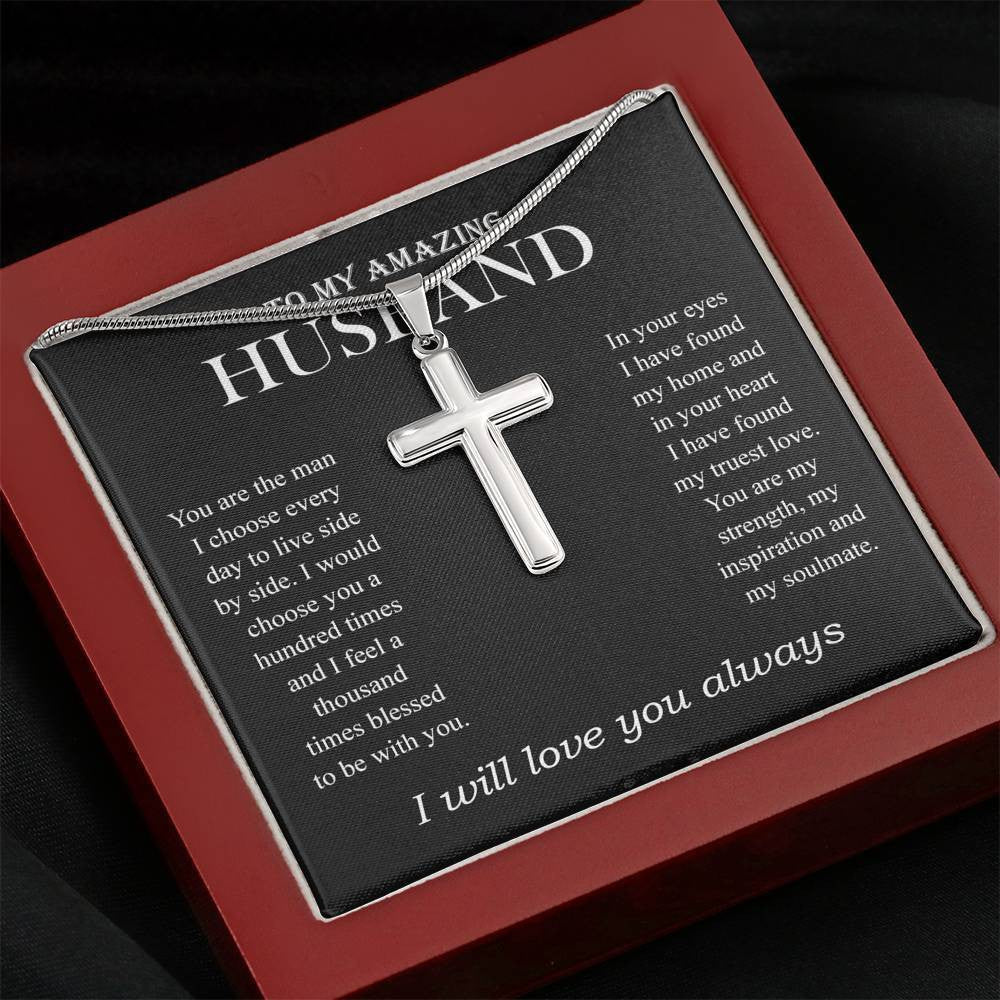 My Amazing Husband, I will love you always Artisan Cross Necklace