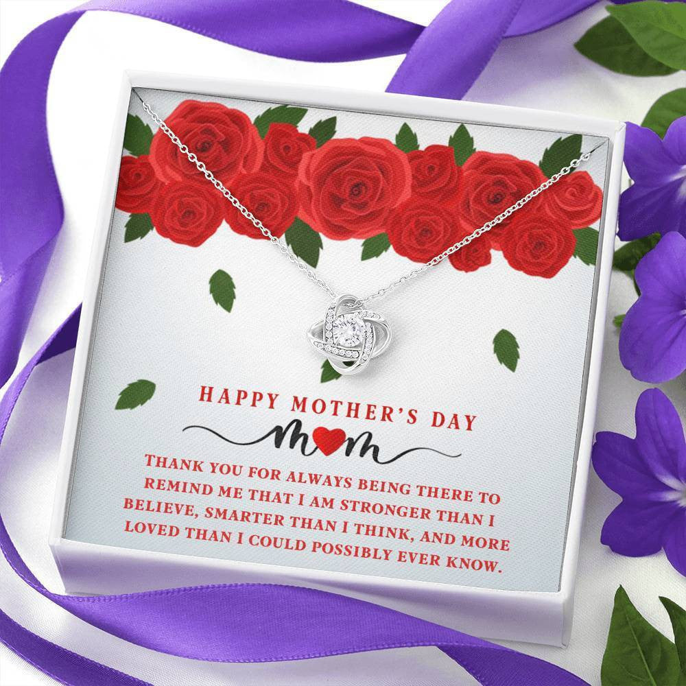 For Mom - Happy Mother's Day - Thanks Message To Mom For Always Being There - Love Knot Necklace