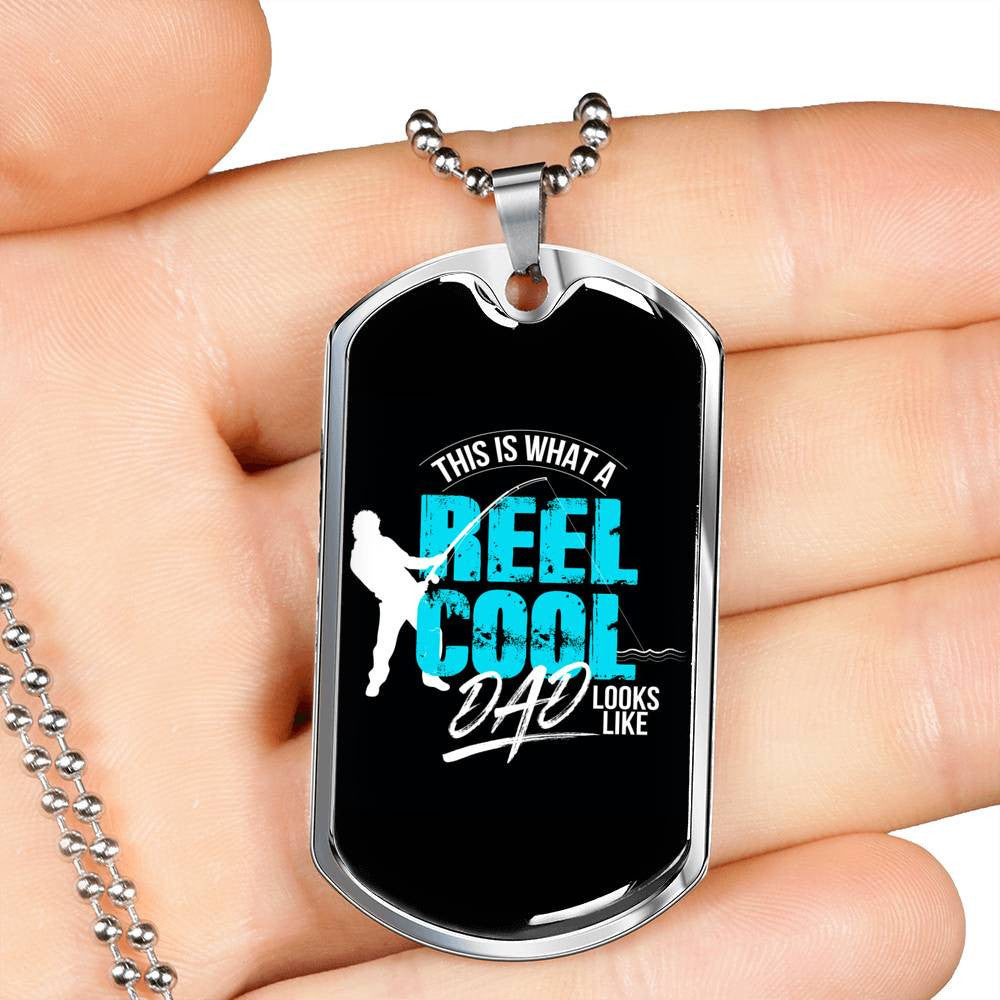 Dad Gift For Father Day - Reel Cool - Dog Tag Necklace