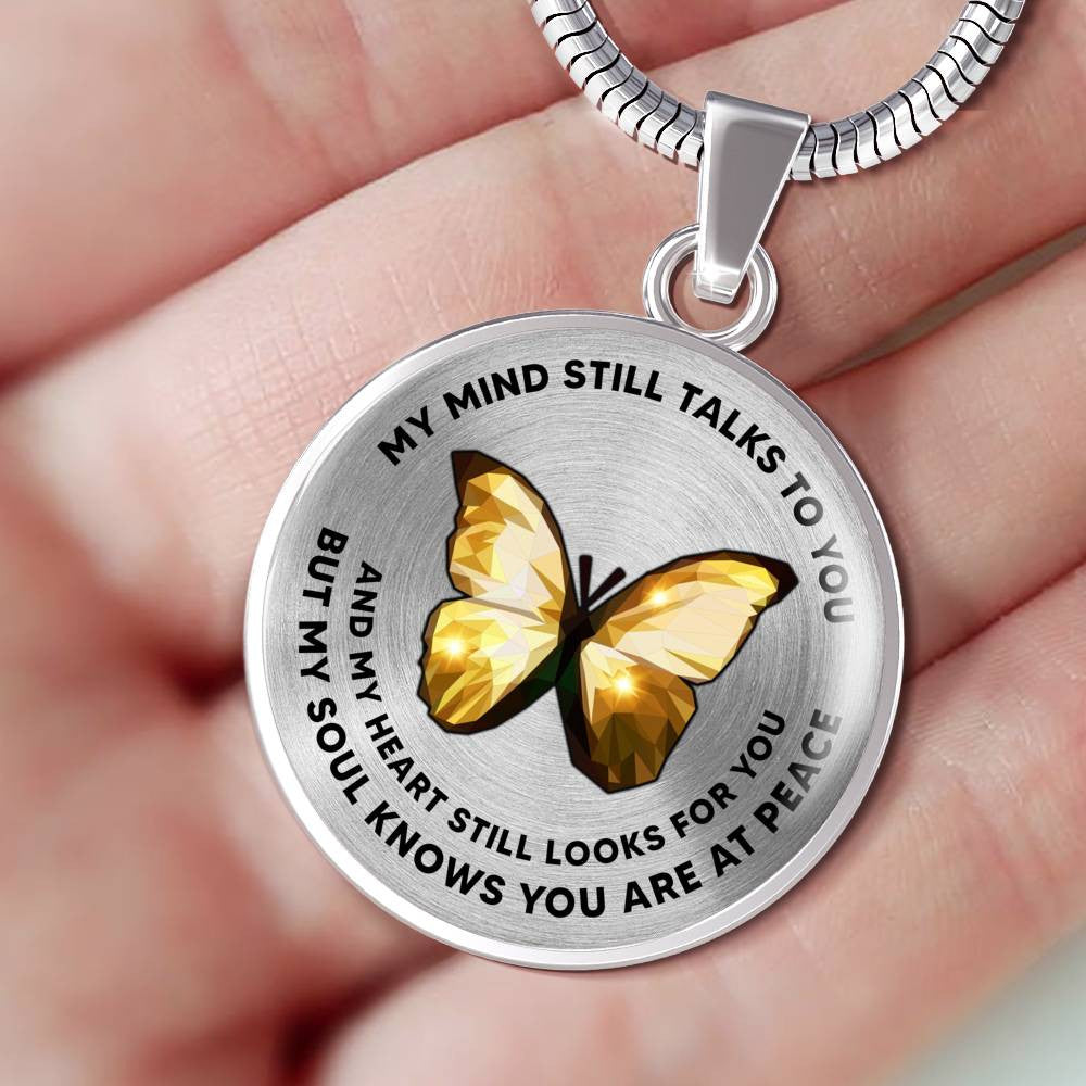 My Mind Still Talks To You Golden Butterfly Luxury Necklace - Luxury Circle Pendant Necklace Perfect Gift Idea For Her/Him