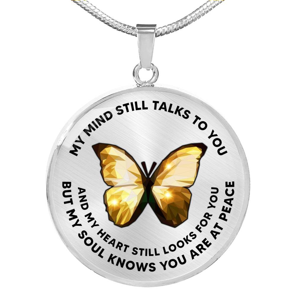 My Mind Still Talks To You Golden Butterfly Luxury Necklace - Luxury Circle Pendant Necklace Perfect Gift Idea For Her/Him
