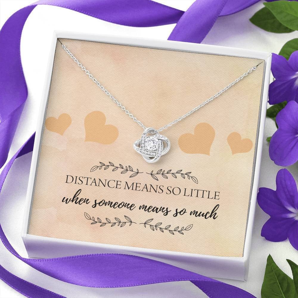 Distance Means So Little - Love Knot Necklace Luxury Birthday Gift For Her