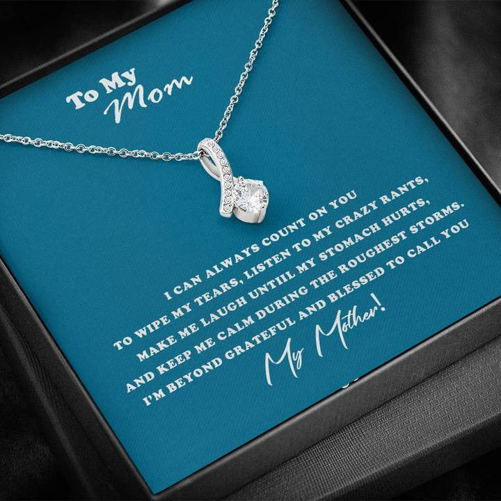 My Mom, I Can Always Count On You, Necklace Gift for Mom - Alluring Beauty Necklace