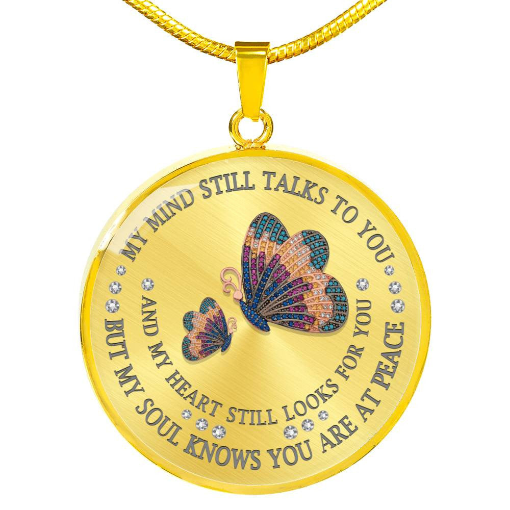 My Mind Still Talks To You, Butterfly, Luxury Chain - Luxury Circle Pendant Necklace Perfect Gift Idea For Her/Him