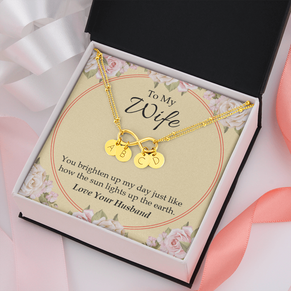 To My Wife You Brighten Up My Day Infinity Bracelet With Initial Charms - Infinity Bracelet