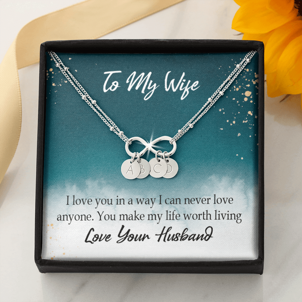 To My Wife You Make My Life Worth Living Infinity Bracelet With Initial Charms - Infinity Bracelet