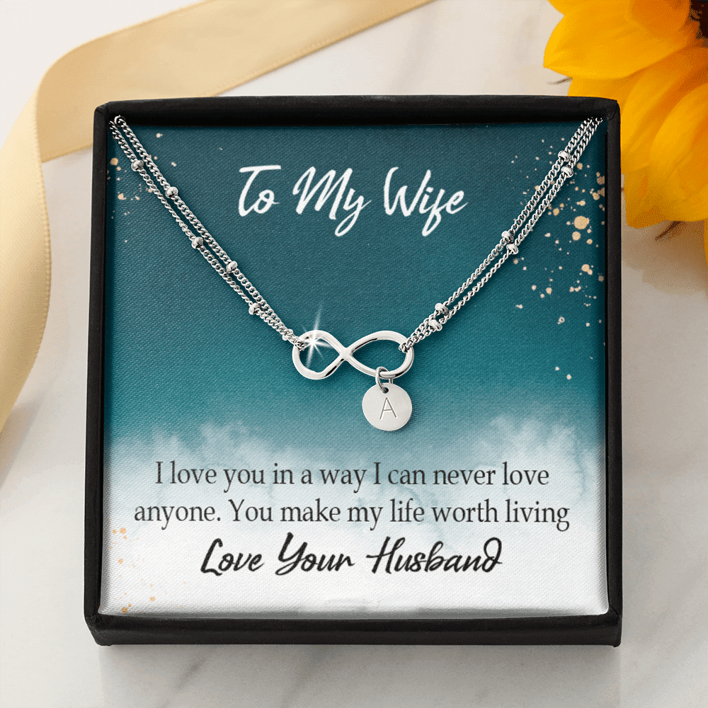 To My Wife You Make My Life Worth Living Infinity Bracelet With Initial Charms - Infinity Bracelet
