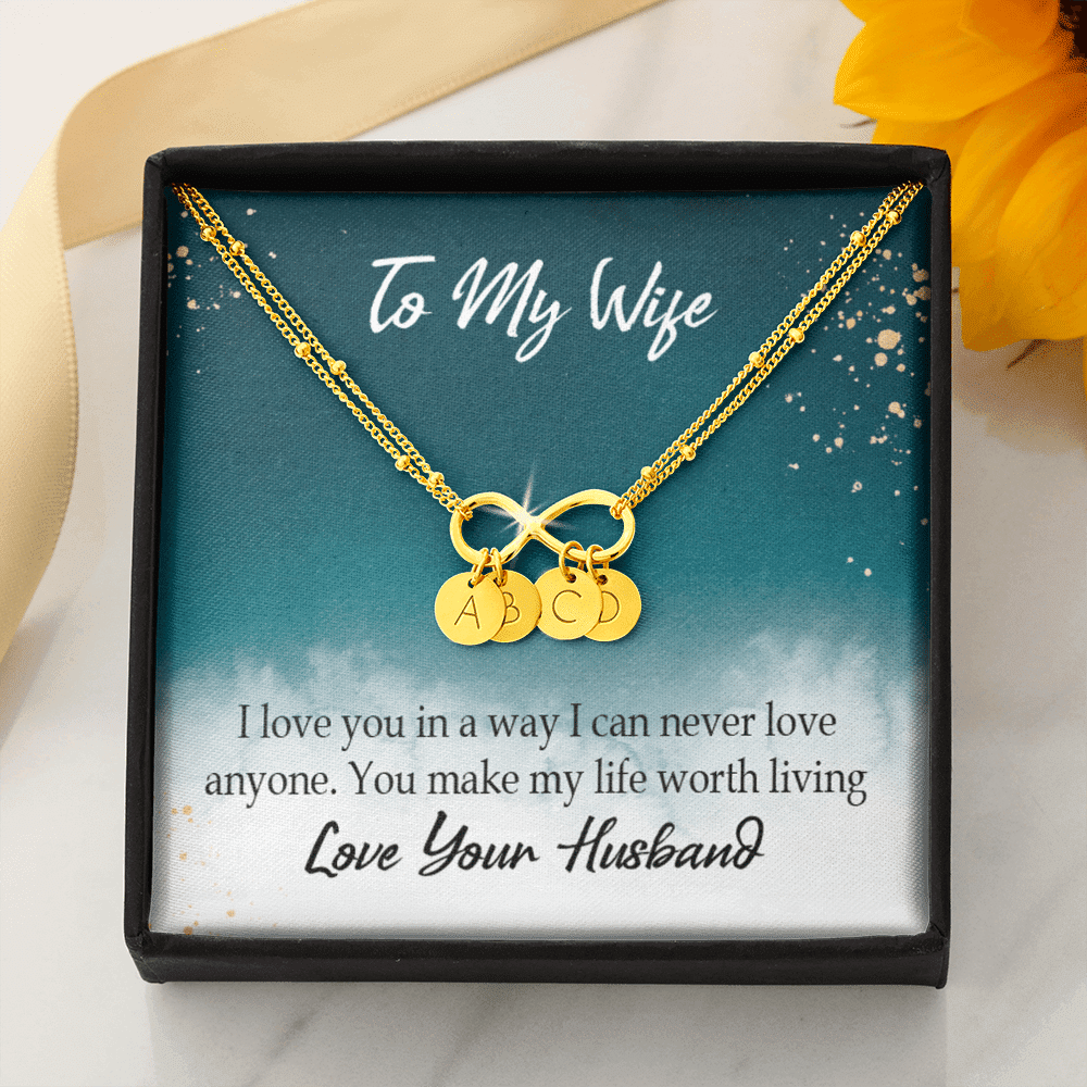 To My Wife You Make My Life Worth Living Infinity Bracelet With Initial Charms - Infinity Bracelet
