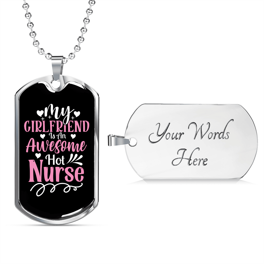 To My Girlfriend Awesome Nurse Girlfriend Necklace Stainless Steel or 18k Gold Dog Tag 24" Chain - Luxury Love Messages Dog Tag Gifts For Man, Woman