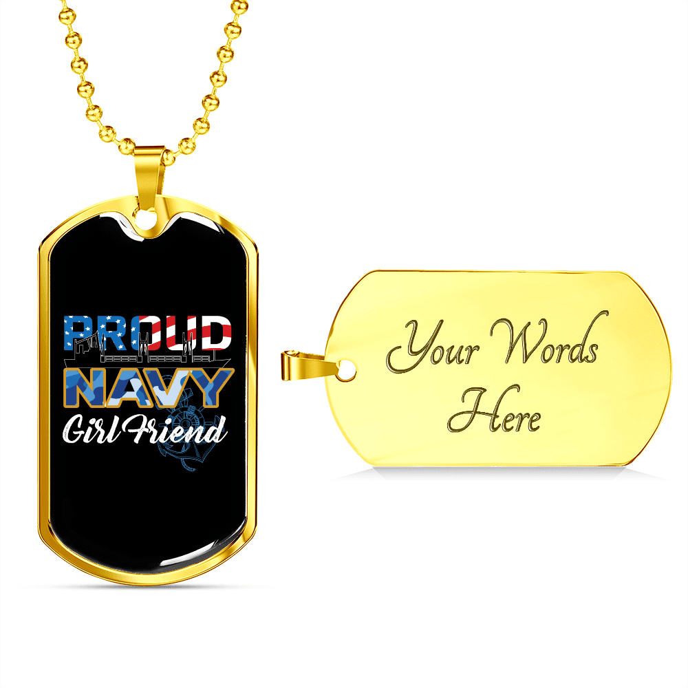 To My Girlfriend Proud Navy Girlfriend Necklace Stainless Steel or 18k Gold Dog Tag 24" Chain - Luxury Love Messages Dog Tag Gifts For Man, Woman