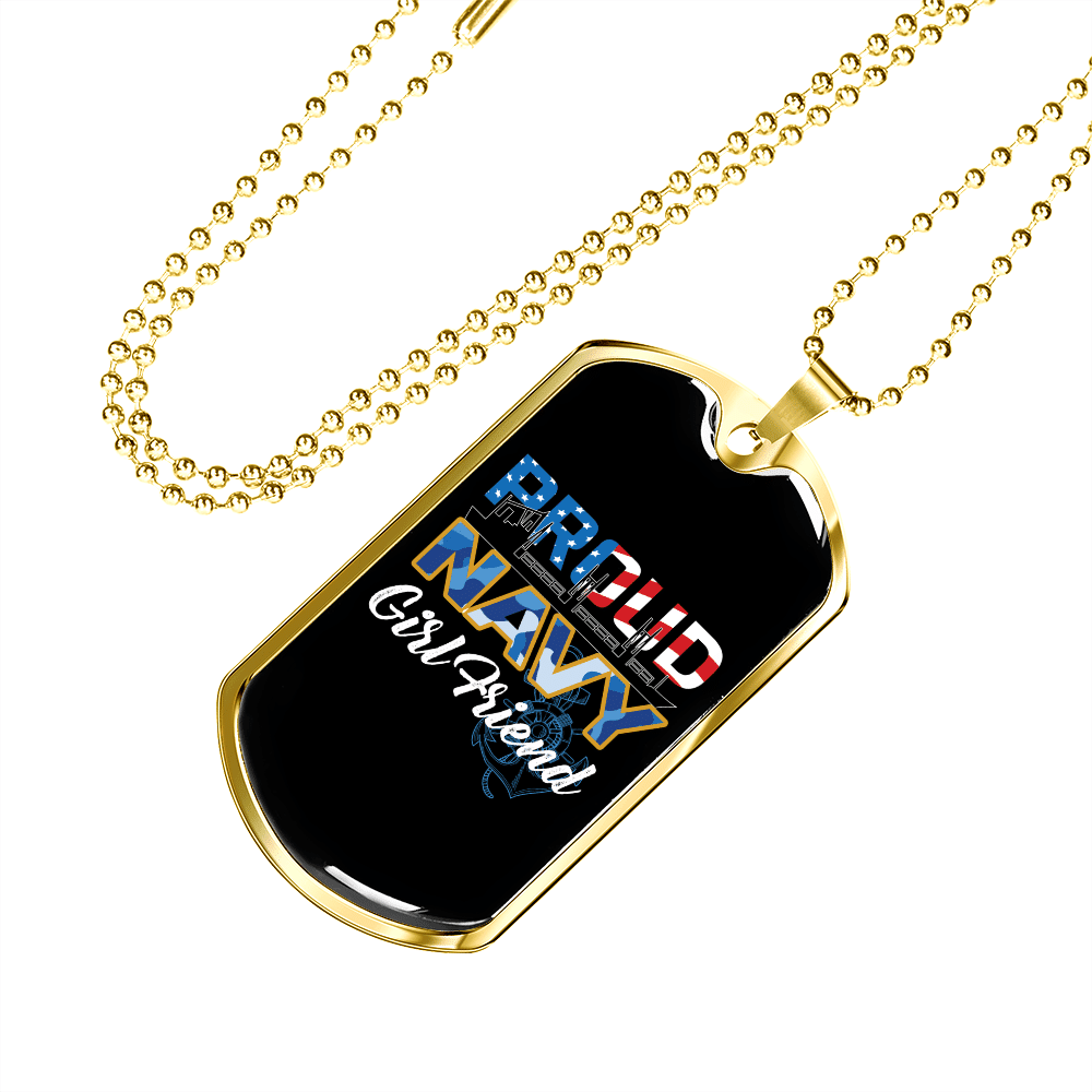 To My Girlfriend Proud Navy Girlfriend Necklace Stainless Steel or 18k Gold Dog Tag 24" Chain - Luxury Love Messages Dog Tag Gifts For Man, Woman
