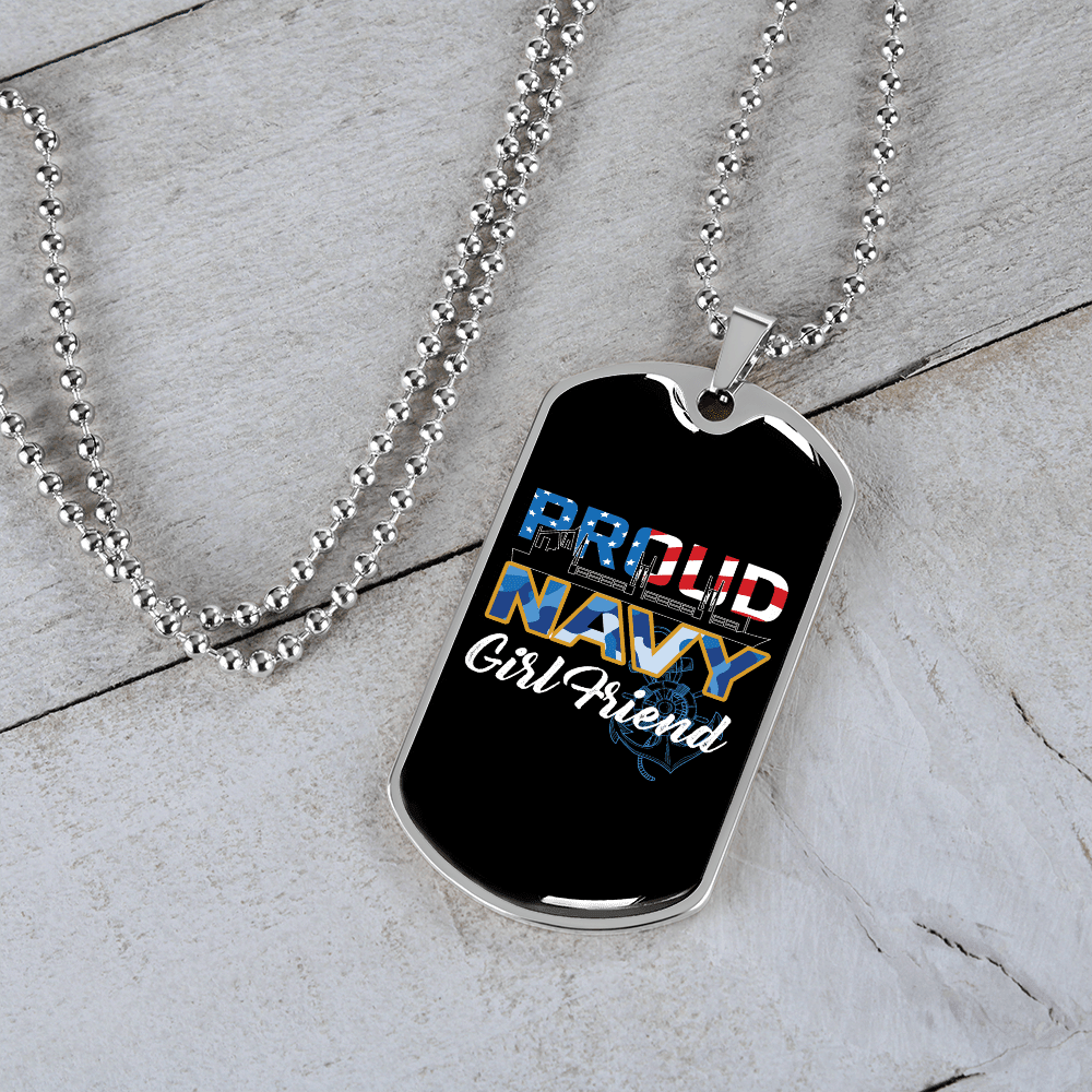 To My Girlfriend Proud Navy Girlfriend Necklace Stainless Steel or 18k Gold Dog Tag 24" Chain - Luxury Love Messages Dog Tag Gifts For Man, Woman