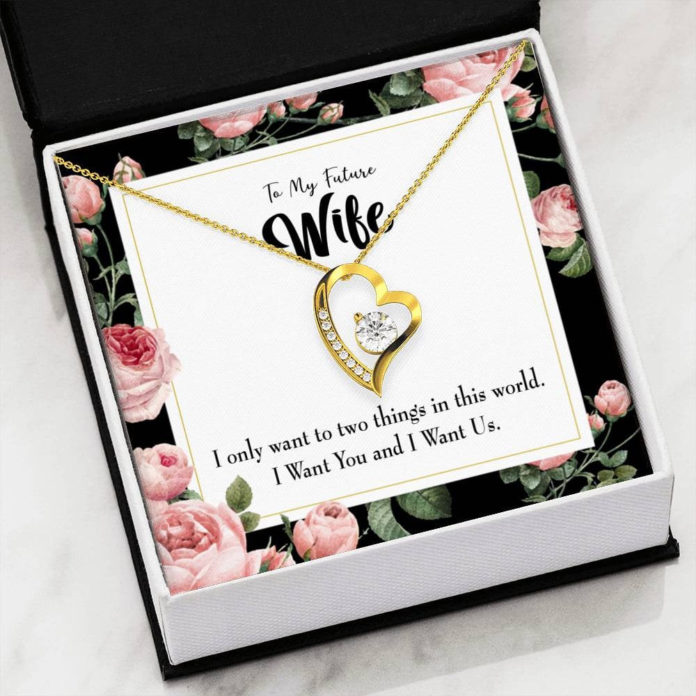 Gift For Wife I Want Us Forever Love NecklaceHeart Pendant Stainless Steel or 18k Gold - Forever Love Necklace Gift Idea For Woman