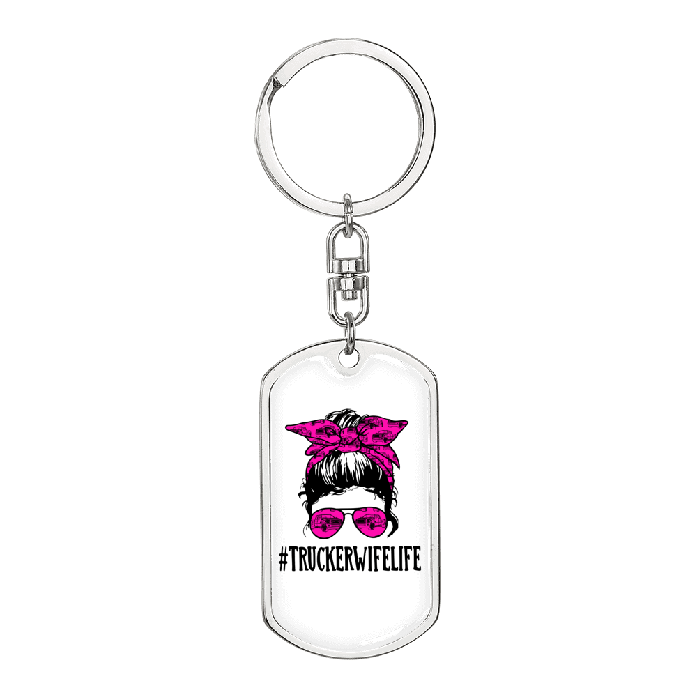 Trucker Wife Life Swivel Keychain Dog Tag Stainless Steel or 18k Gold - Dog Tag with Swivel Keychain