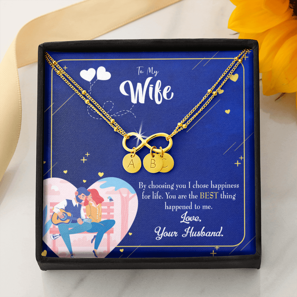 To My Wife I Chose Happiness Infinity Bracelet With Initial Charms - Infinity Bracelet