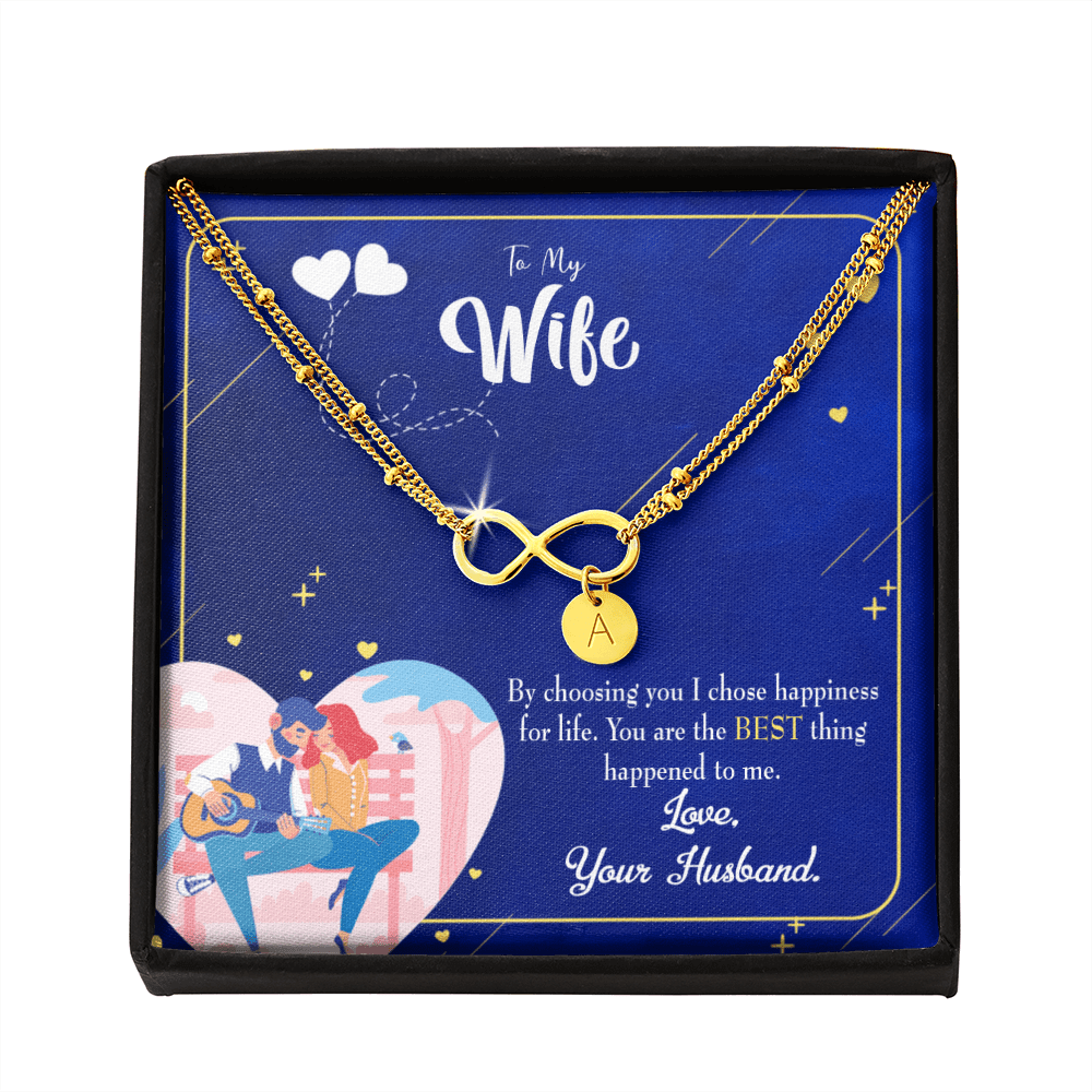 To My Wife I Chose Happiness Infinity Bracelet With Initial Charms - Infinity Bracelet