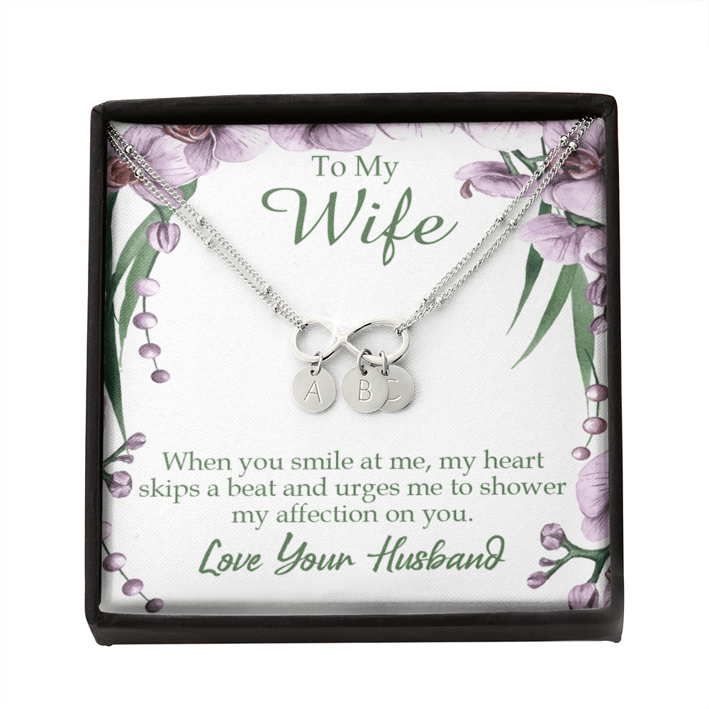 To My Wife When You Smile At Me Infinity Bracelet With Initial Charms - Infinity Bracelet