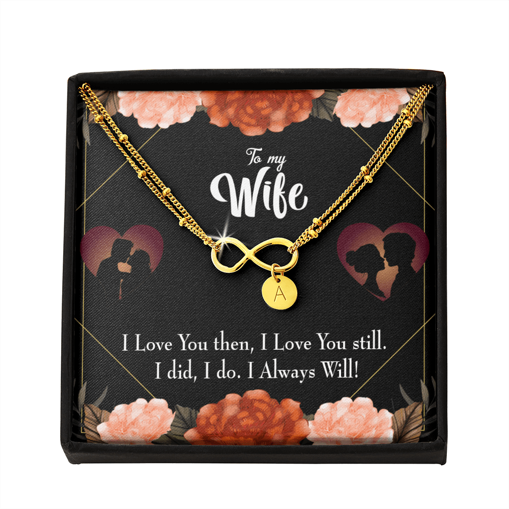 To My Wife I Love You Then And Now Infinity Bracelet With Initial Charms - Infinity Bracelet