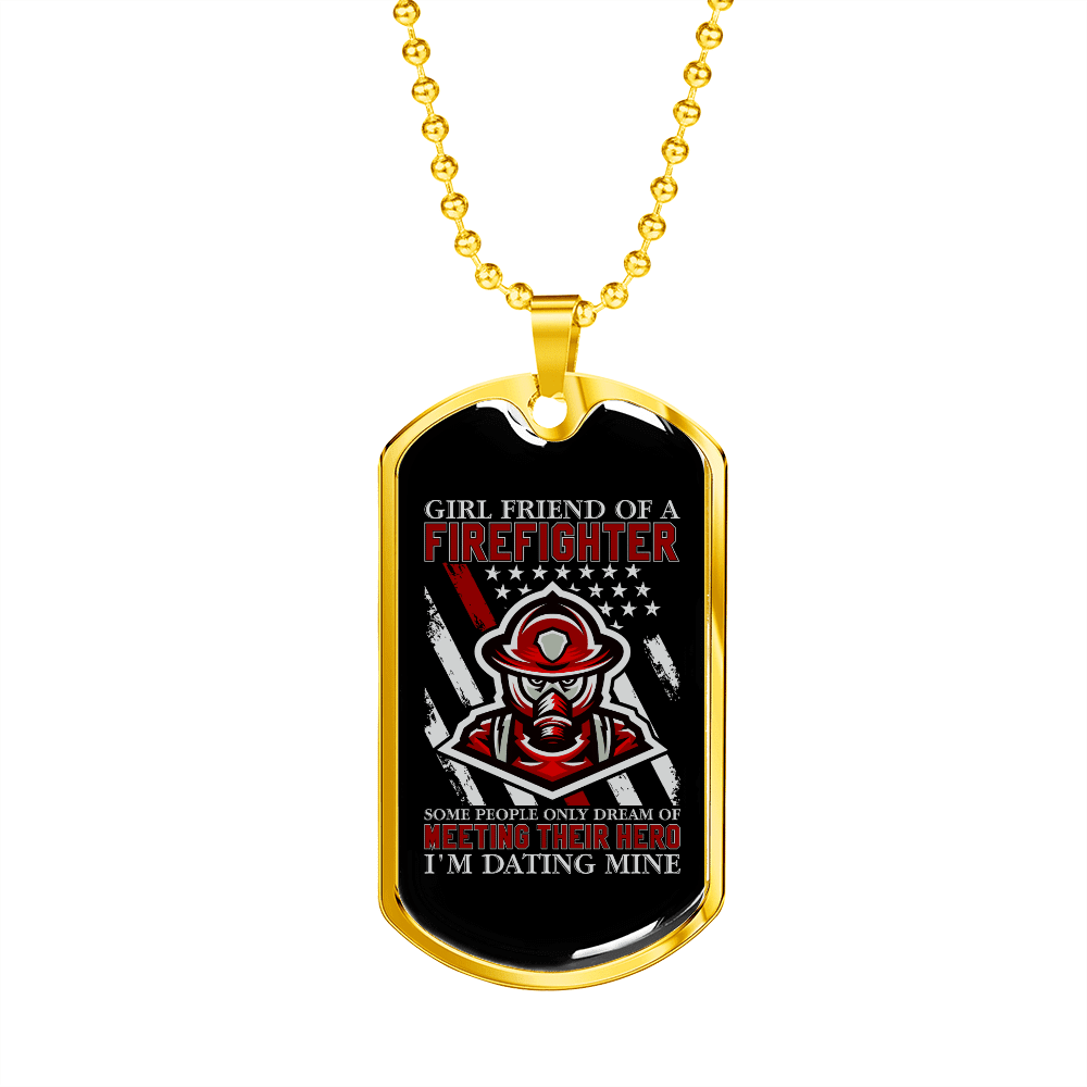 To My Girlfriend Girl Friend of a Firefighter Necklace Stainless Steel or 18k Gold Dog Tag 24" Chain - Luxury Love Messages Dog Tag Gifts For Man, Woman