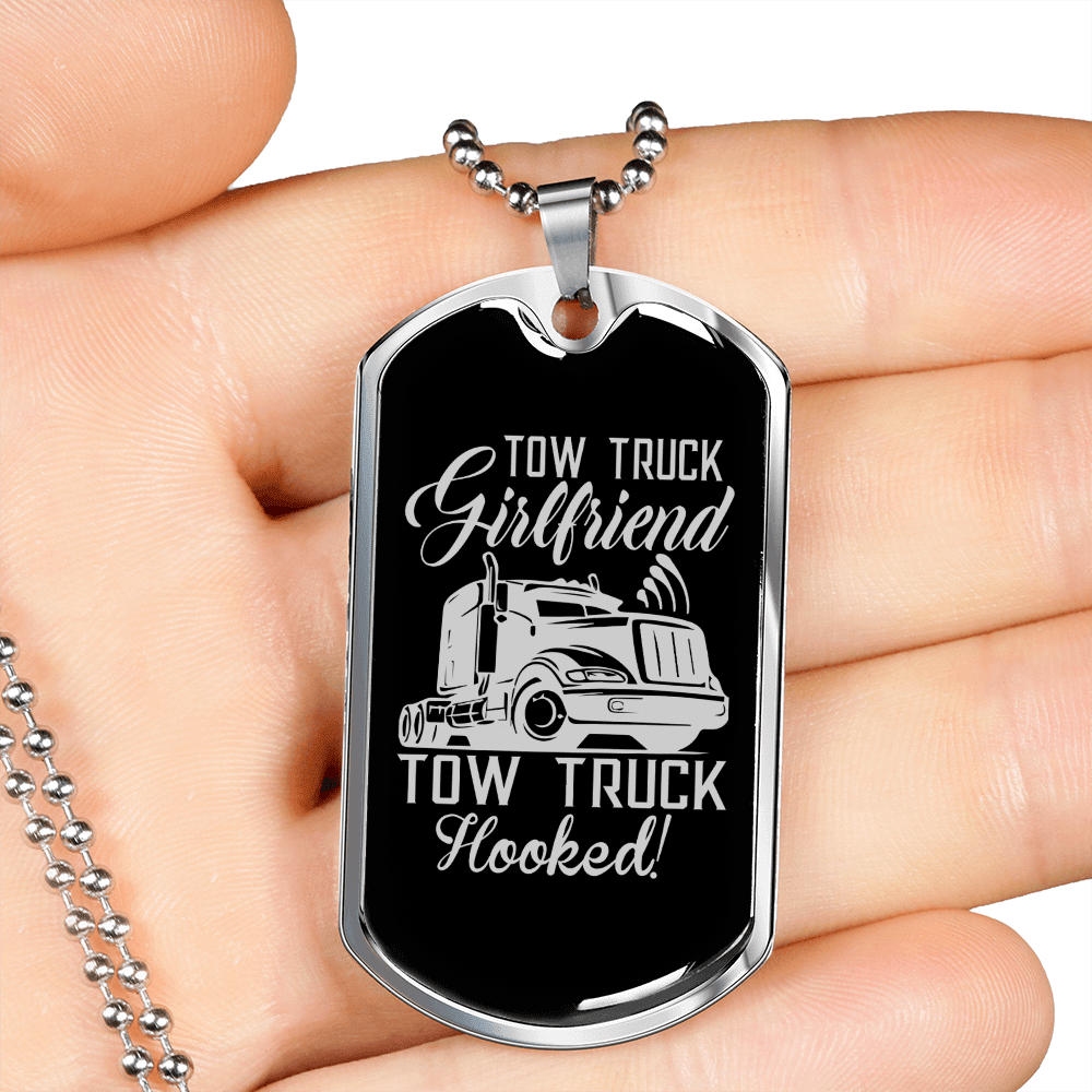 To My Girlfriend Tow Truck Girlfriend Hooked! Necklace Stainless Steel or 18k Gold Dog Tag 24" Chain - Luxury Love Messages Dog Tag Gifts For Man, Woman