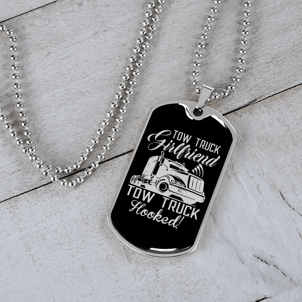 To My Girlfriend Tow Truck Girlfriend Hooked! Necklace Stainless Steel or 18k Gold Dog Tag 24" Chain - Luxury Love Messages Dog Tag Gifts For Man, Woman