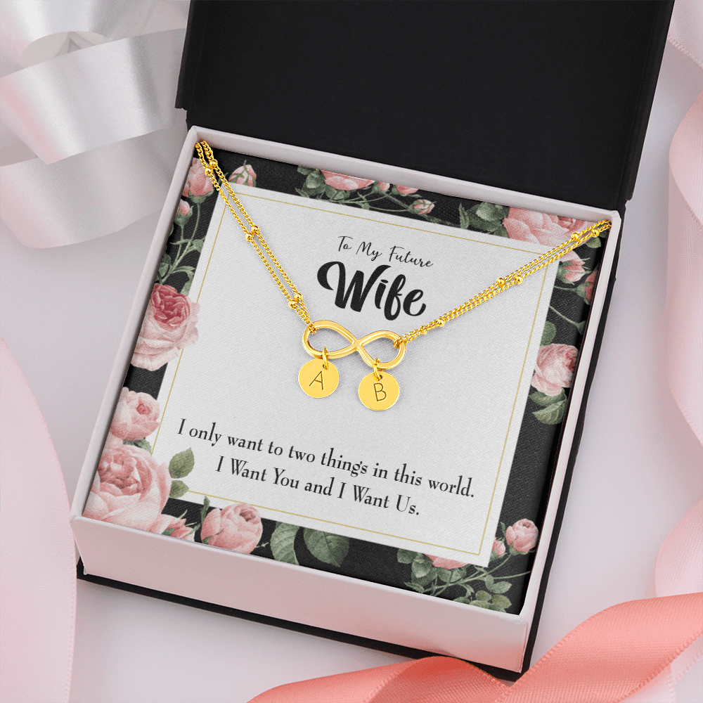 To My Wife I Want Us Infinity Bracelet With Initial Charms - Infinity Bracelet