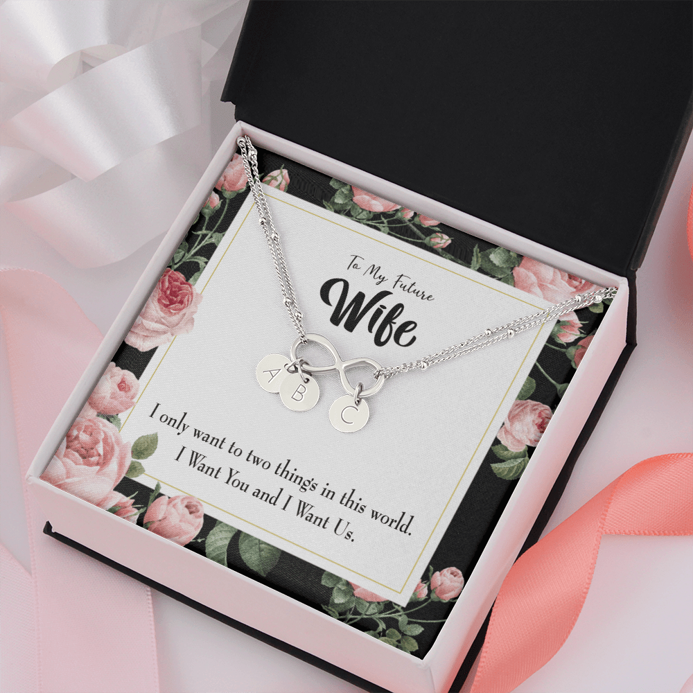 To My Wife I Want Us Infinity Bracelet With Initial Charms - Infinity Bracelet