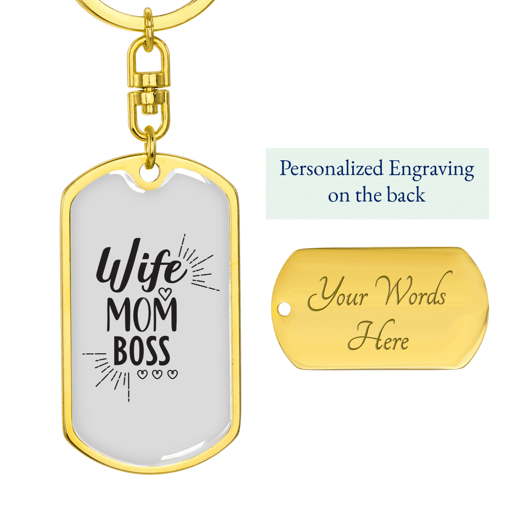 To My Wife Wife Mom Boss Whitwe Keychain Stainless Steel or 18k Gold Dog Tag Keyring - Dog Tag with Swivel Keychain