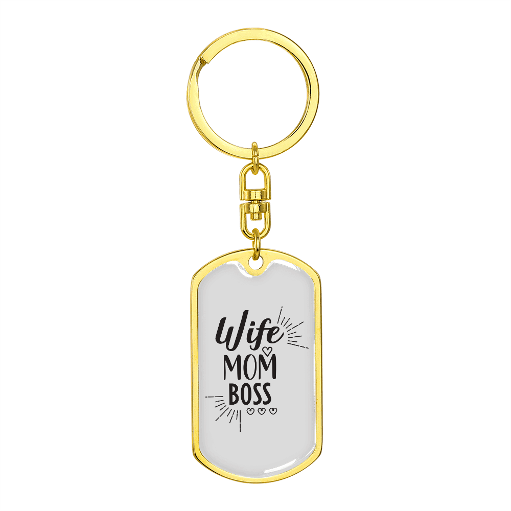 To My Wife Wife Mom Boss Whitwe Keychain Stainless Steel or 18k Gold Dog Tag Keyring - Dog Tag with Swivel Keychain