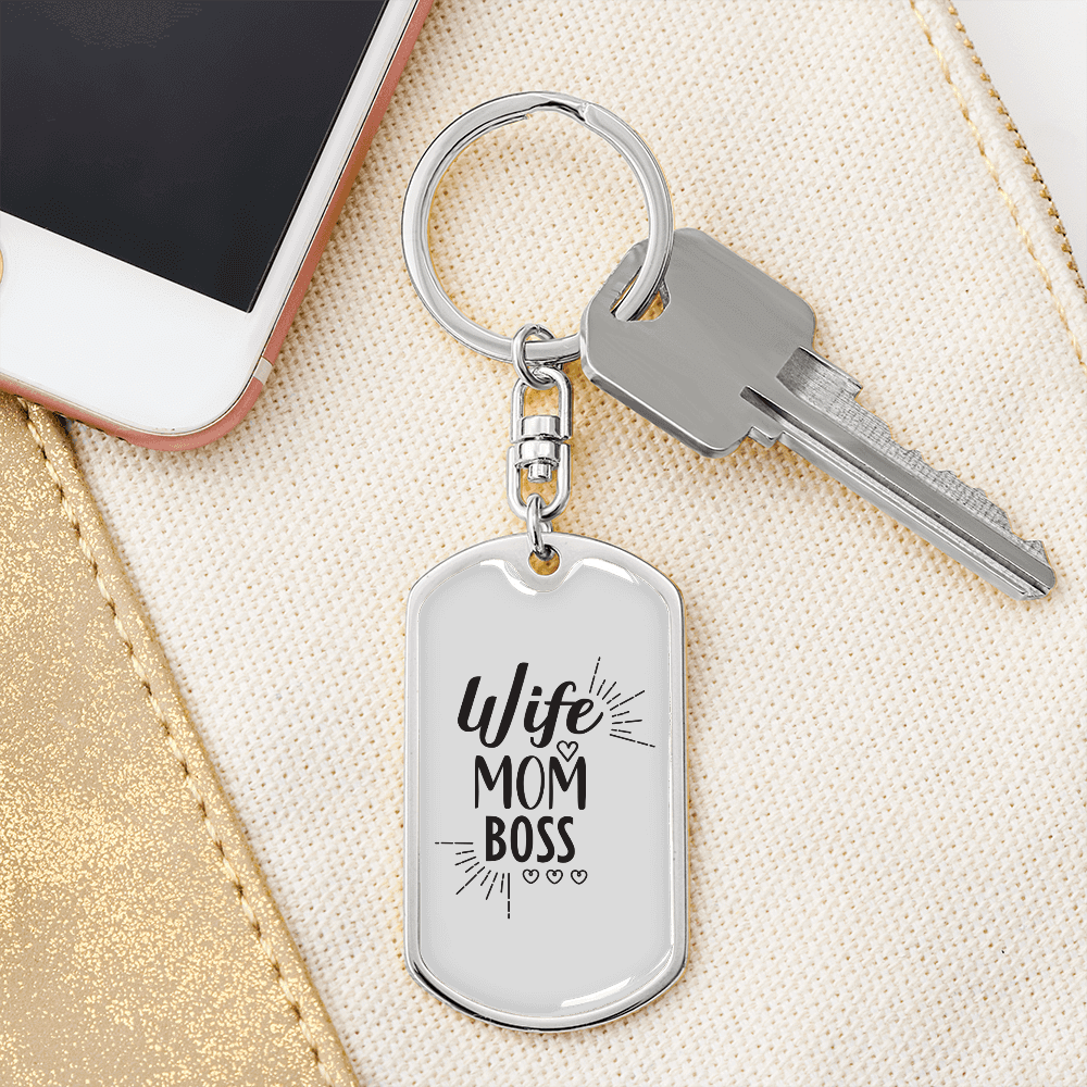 To My Wife Wife Mom Boss Whitwe Keychain Stainless Steel or 18k Gold Dog Tag Keyring - Dog Tag with Swivel Keychain