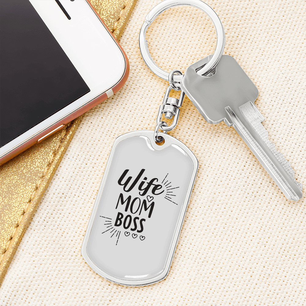 To My Wife Wife Mom Boss Whitwe Keychain Stainless Steel or 18k Gold Dog Tag Keyring - Dog Tag with Swivel Keychain