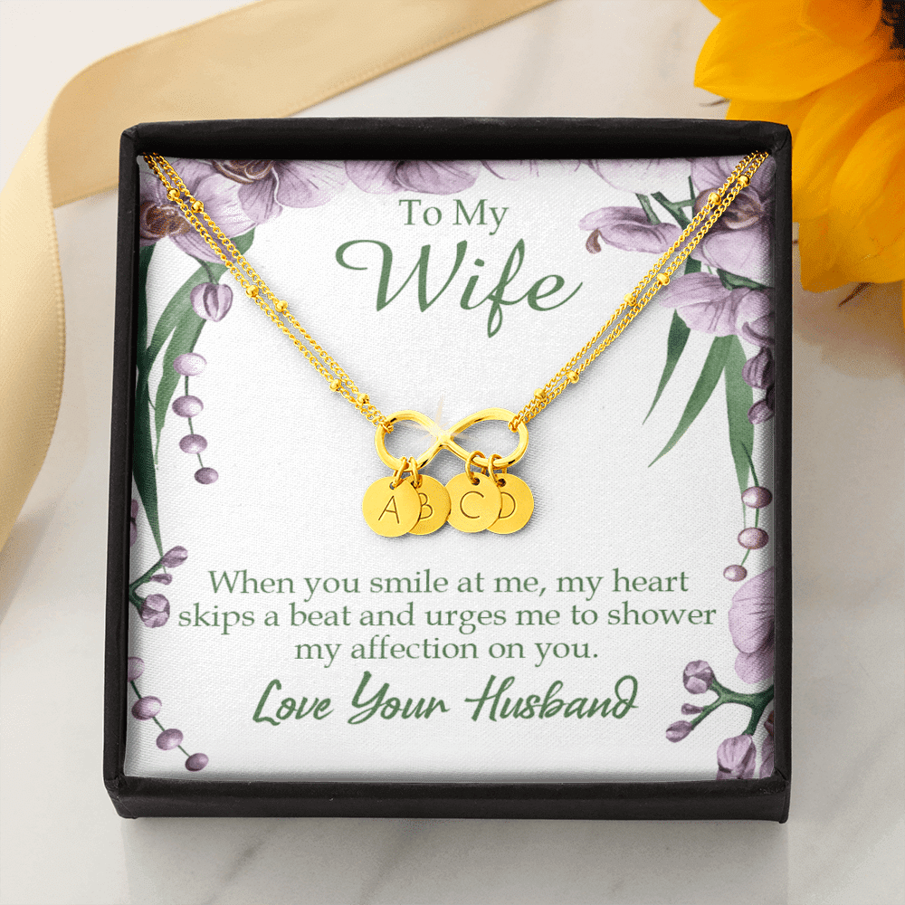 To My Wife When You Smile At Me Infinity Bracelet With Initial Charms - Infinity Bracelet