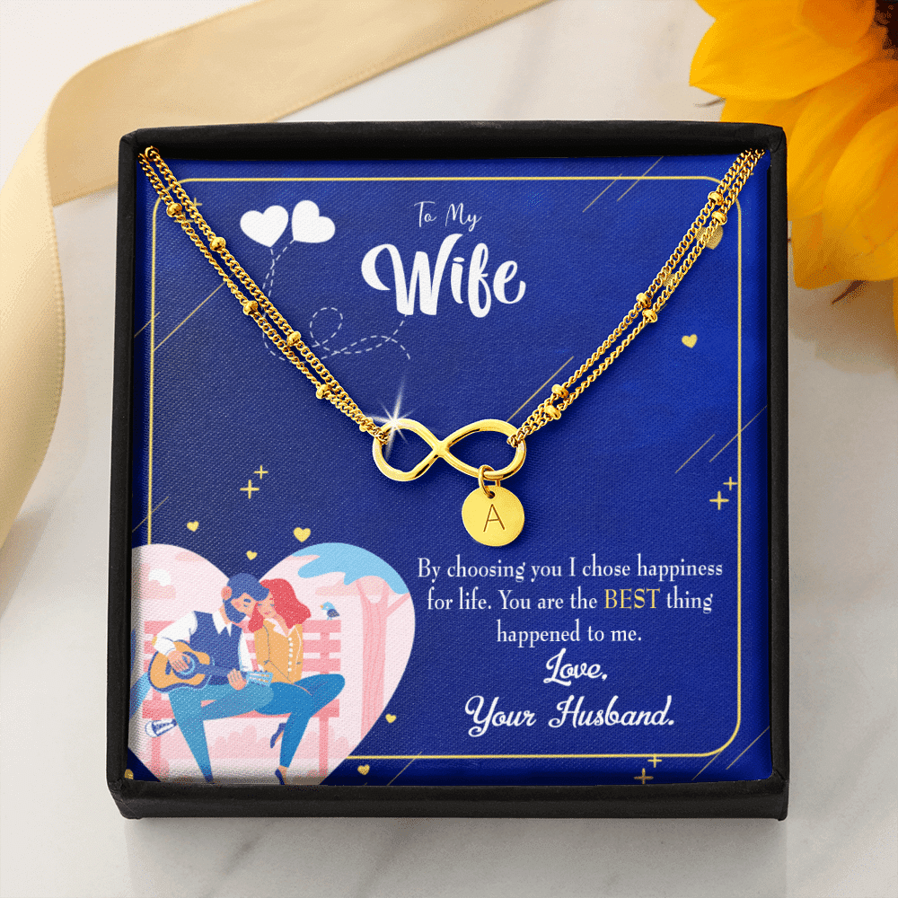 To My Wife I Chose Happiness Infinity Bracelet With Initial Charms - Infinity Bracelet