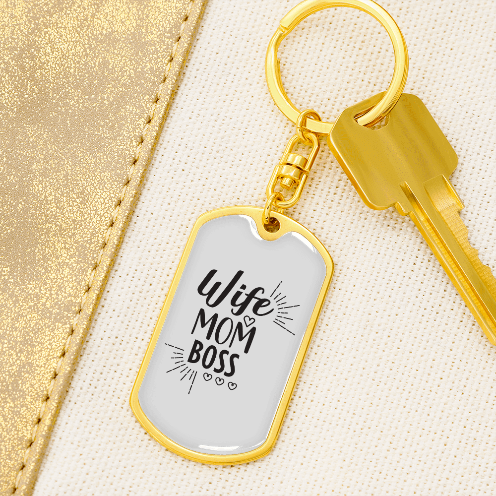 To My Wife Wife Mom Boss Whitwe Keychain Stainless Steel or 18k Gold Dog Tag Keyring - Dog Tag with Swivel Keychain