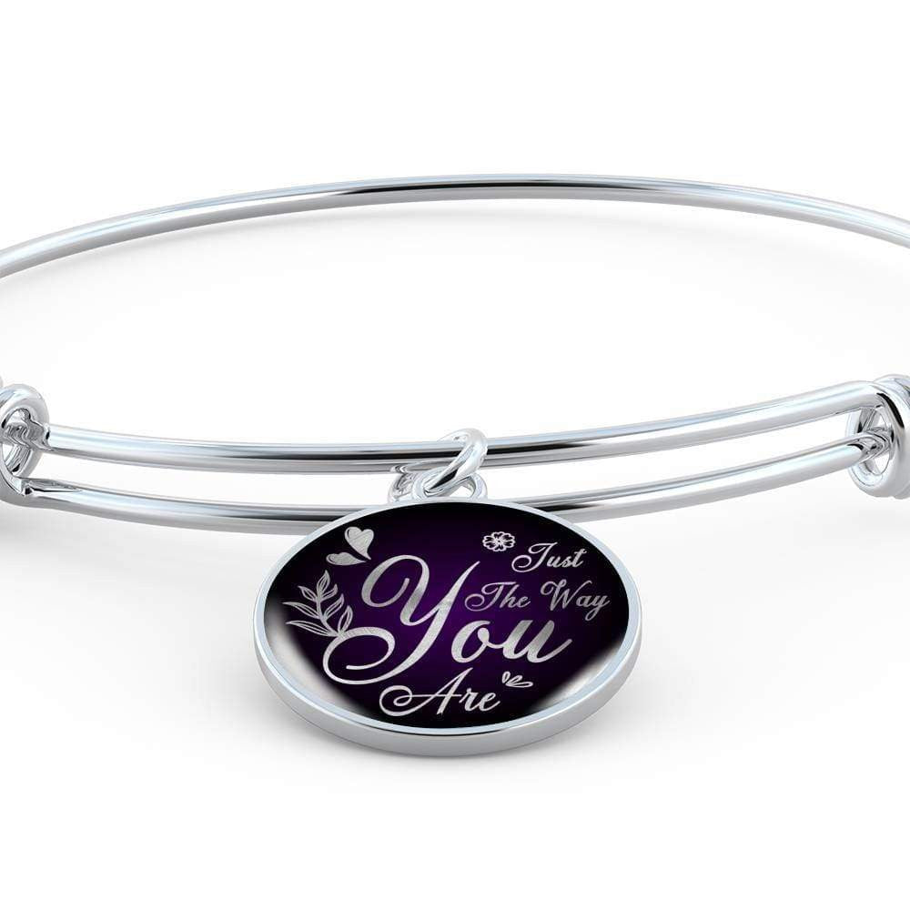 Daughter Gift Girlfriend Gift Just The Way You Are Bracelet Bracelet Stainless Steel or 18k Gold" - Luxury Circle Pendant Bangle Bracelet Meanful Gift Idea For Her/Him