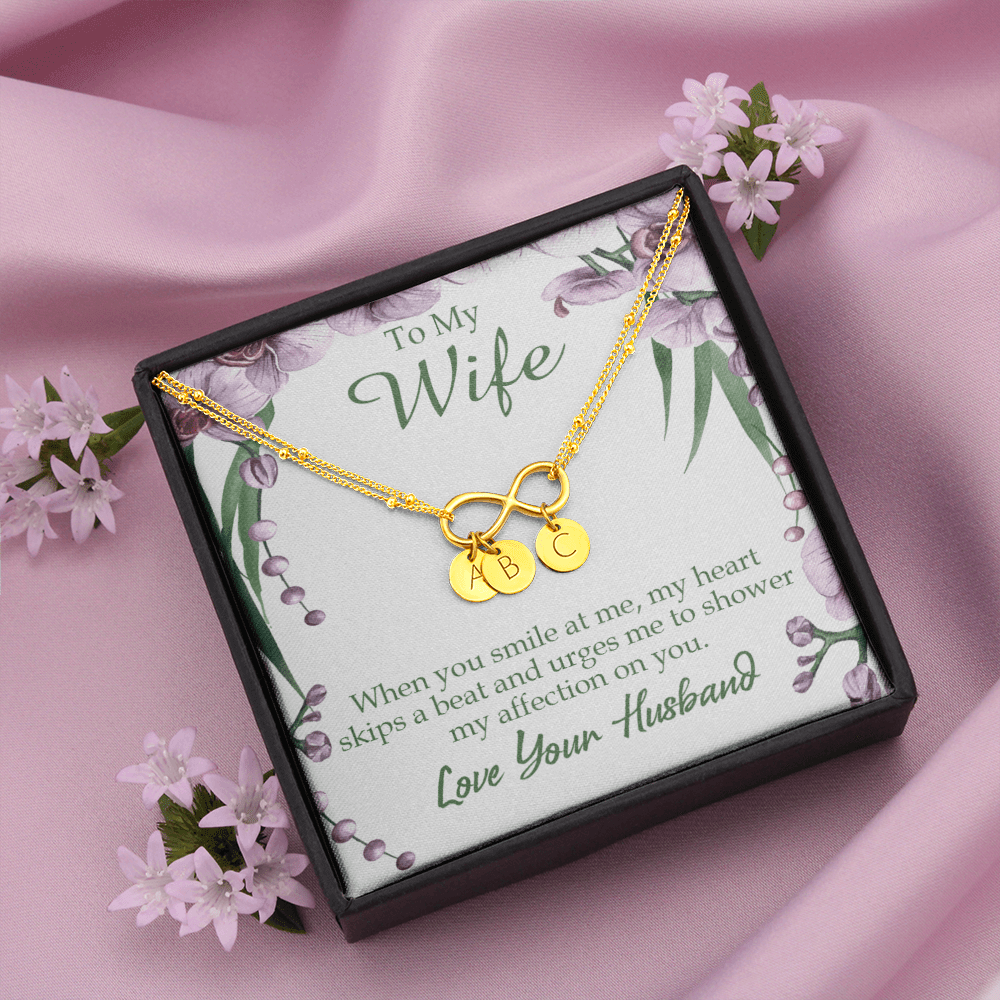 To My Wife When You Smile At Me Infinity Bracelet With Initial Charms - Infinity Bracelet