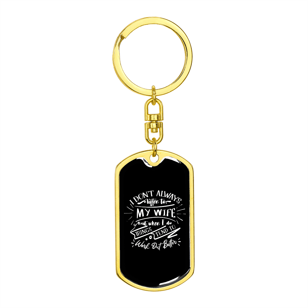 To My Wife Work Out Better Keychain Stainless Steel or 18k Gold Dog Tag Keyring - Dog Tag with Swivel Keychain