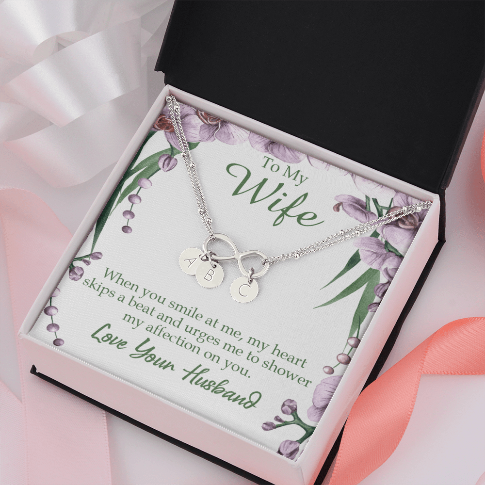 To My Wife When You Smile At Me Infinity Bracelet With Initial Charms - Infinity Bracelet