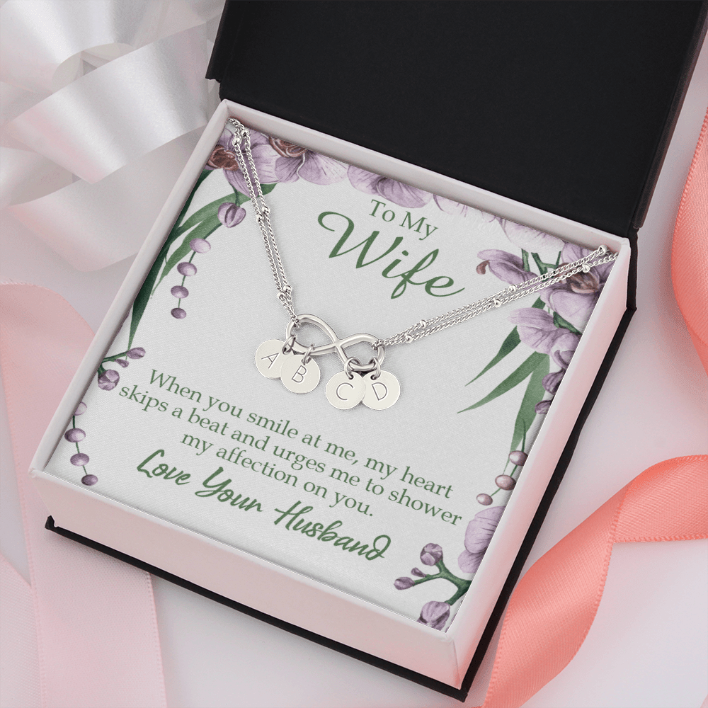 To My Wife When You Smile At Me Infinity Bracelet With Initial Charms - Infinity Bracelet