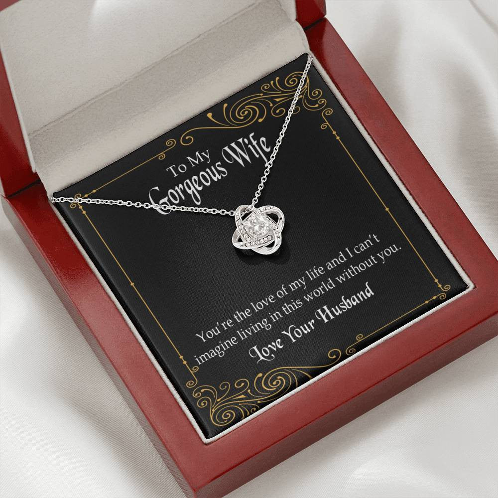 To My Wife You�Re The Love Of My Life Wife Infinity Knot Necklace Keepsake Message Card Stainless Steel Cz Pendant - Luxury Love Knot Necklace Meanful Gift Idea For Her/Him