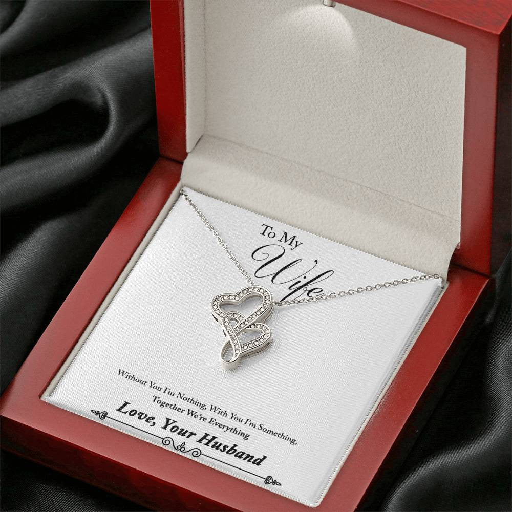 To My Wife Without You I'm Nothing Double Hearts Necklace Message Card - Double Hearts Necklace