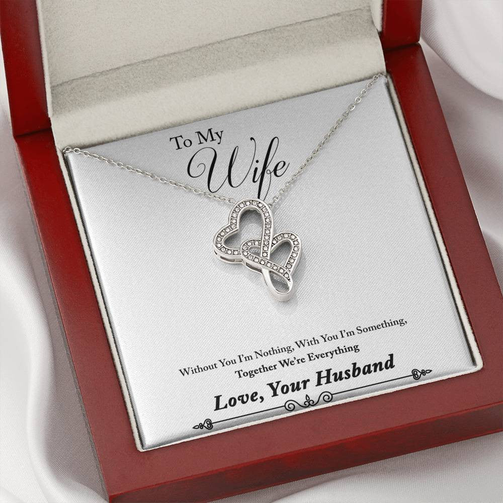 To My Wife Without You I'm Nothing Double Hearts Necklace Message Card - Double Hearts Necklace
