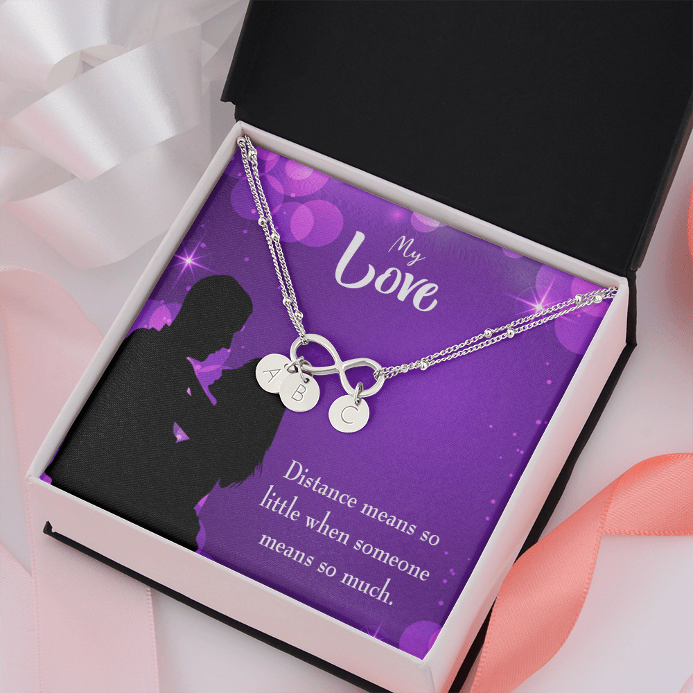 To My Wife Distance Means So Little Infinity Bracelet With Initial Charms - Infinity Bracelet