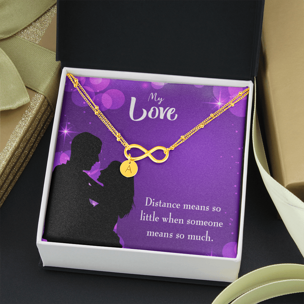 To My Wife Distance Means So Little Infinity Bracelet With Initial Charms - Infinity Bracelet