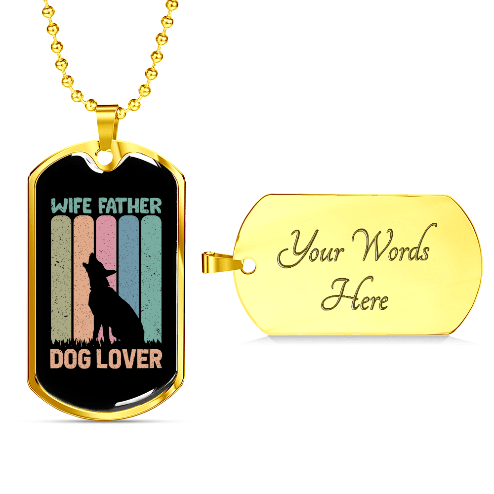 Wife Father Dog Lover Gift Stainless Steel or 18k Gold Dog Tag 24" Chain - Luxury Love Messages Dog Tag Gifts For Man, Woman