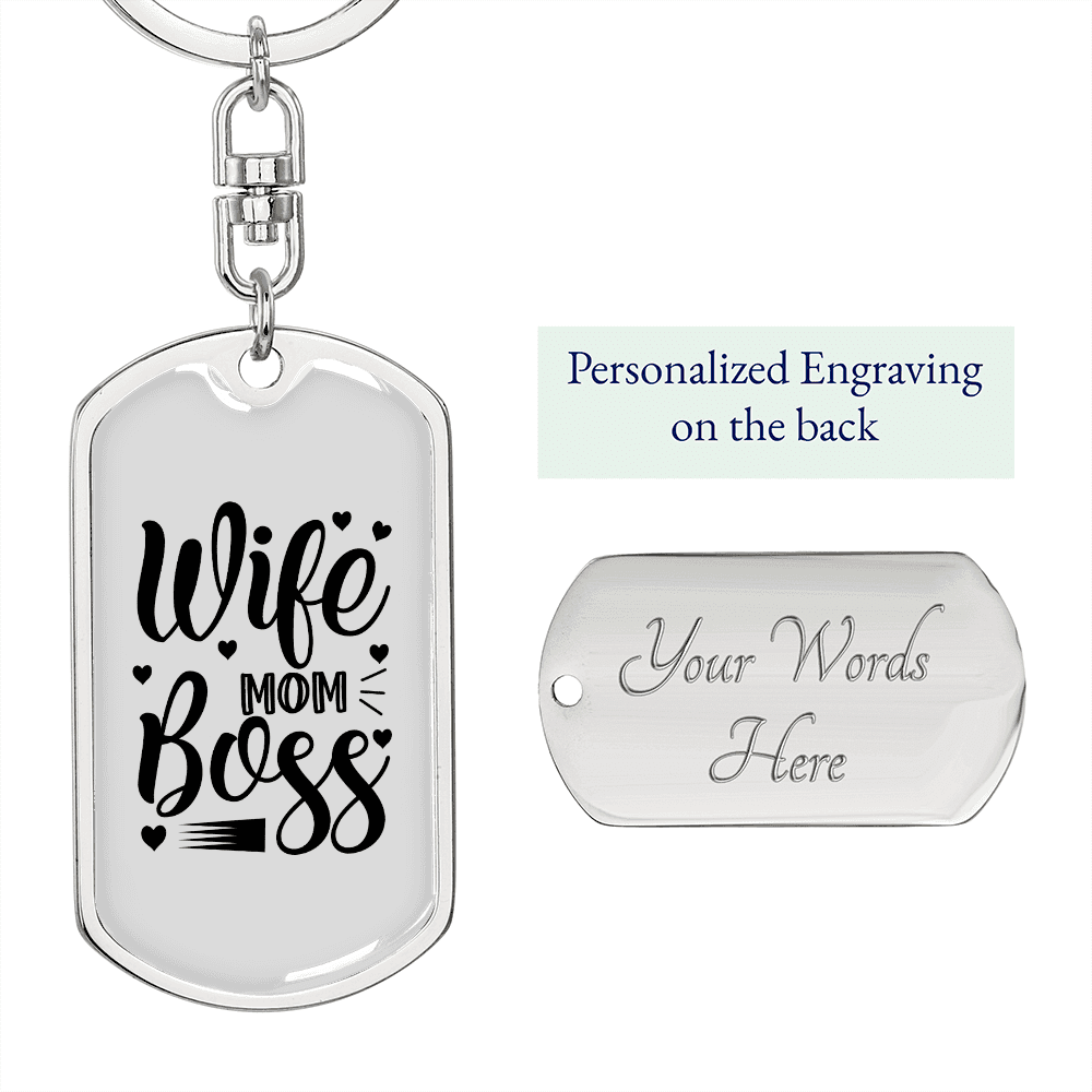 To My Wife Wife Mom Boss White Keychain Stainless Steel or 18k Gold Dog Tag Keyring - Dog Tag with Swivel Keychain