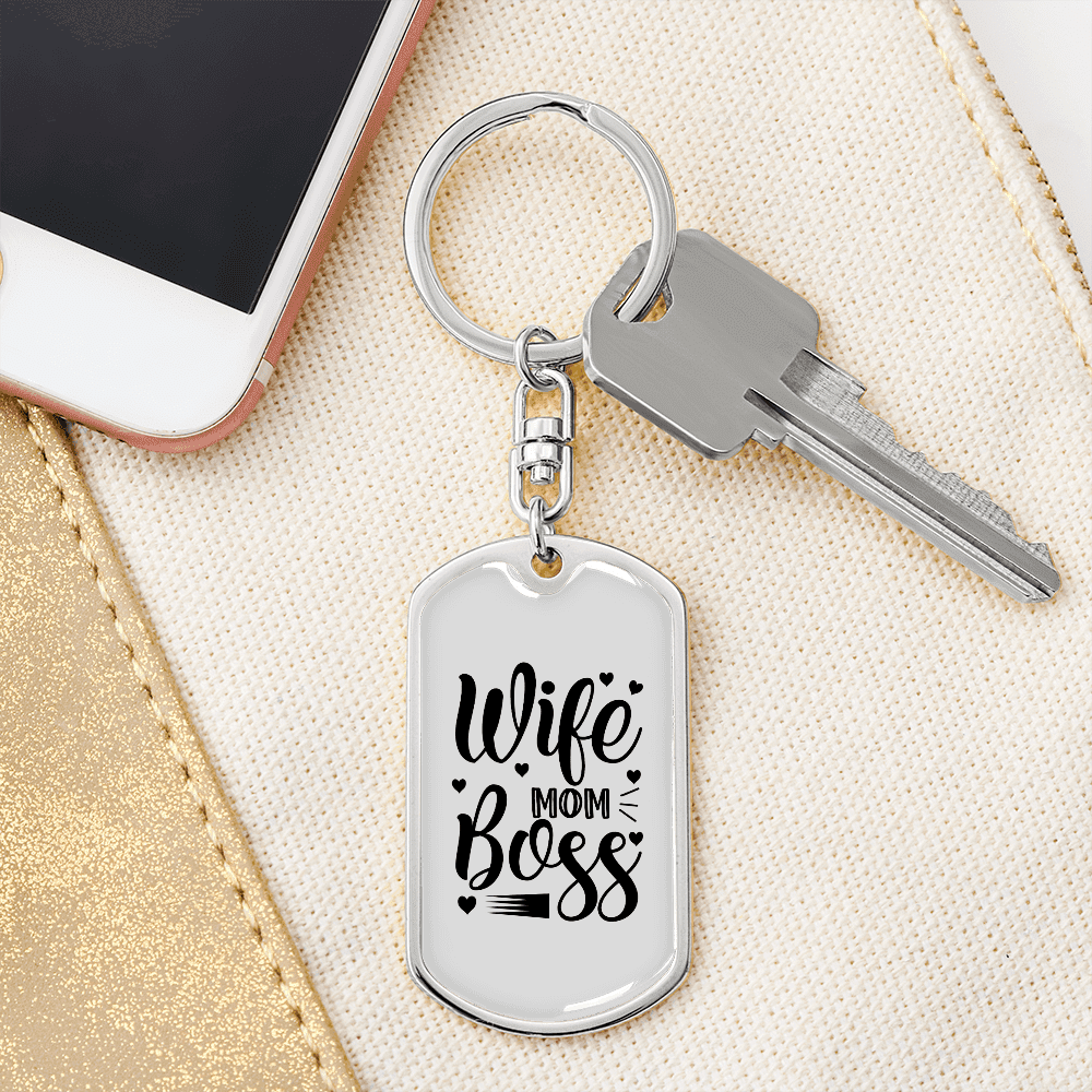 To My Wife Wife Mom Boss White Keychain Stainless Steel or 18k Gold Dog Tag Keyring - Dog Tag with Swivel Keychain
