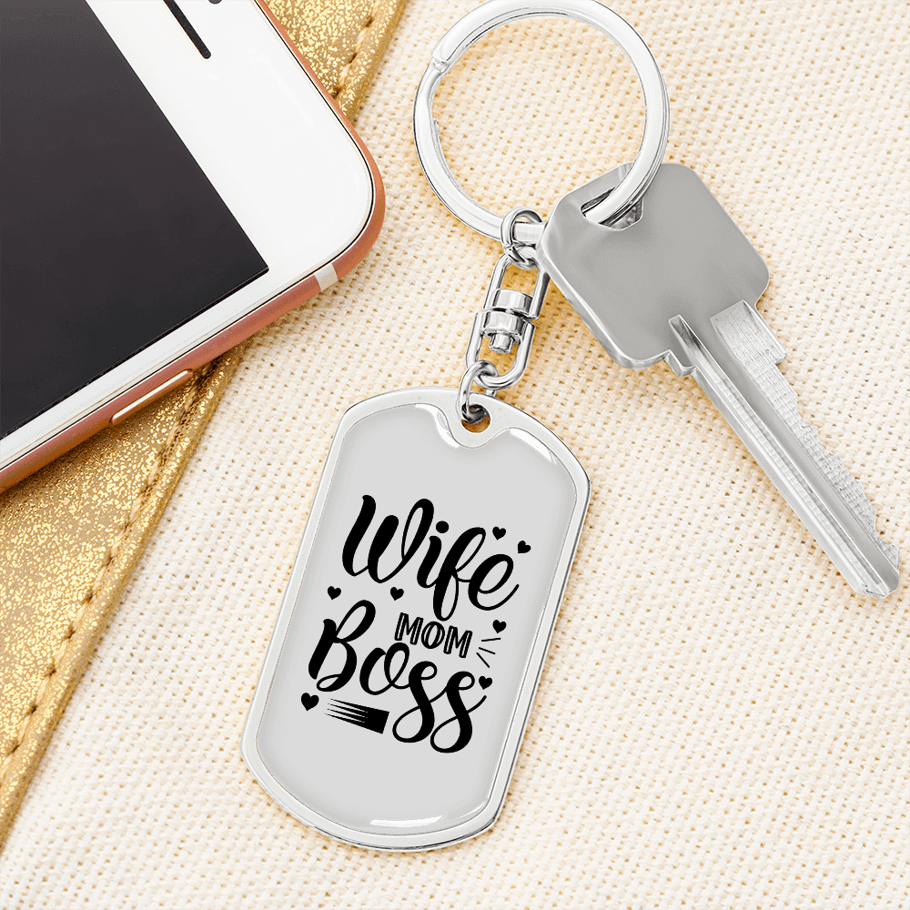 To My Wife Wife Mom Boss White Keychain Stainless Steel or 18k Gold Dog Tag Keyring - Dog Tag with Swivel Keychain